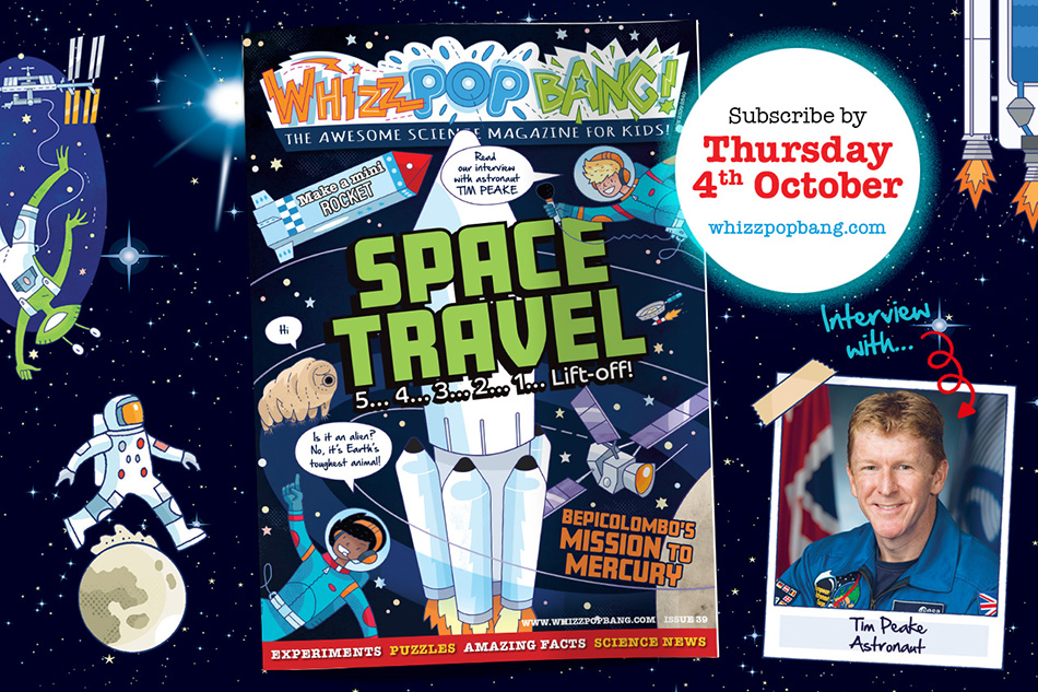 Whizz Pop Bang science magazine for kids SPACE TRAVEL