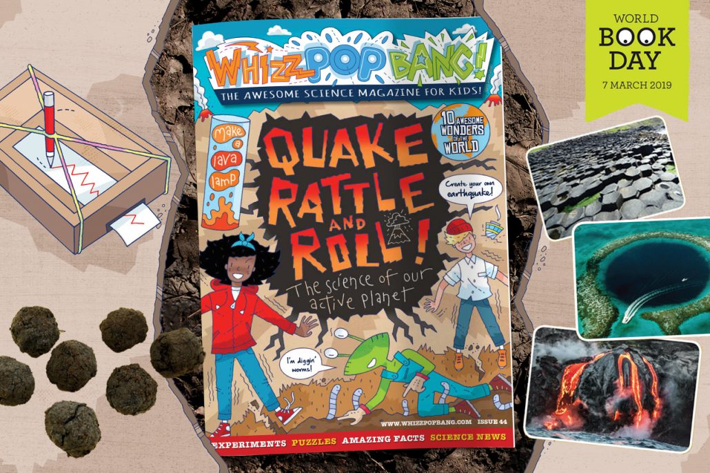Whizz Pop Bang science magazine for kids QUAKE RATTLE AND ROLL