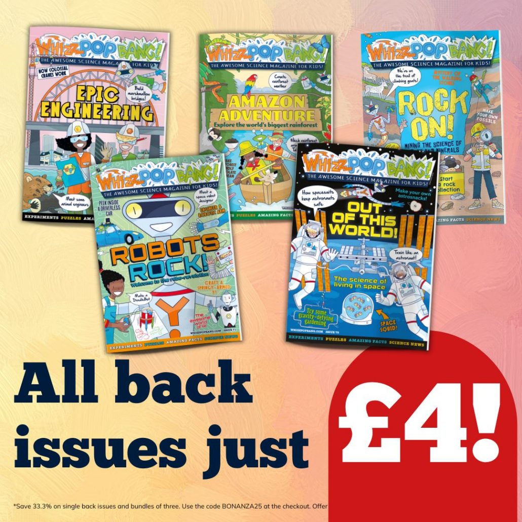 Whizz Pop Bang Blog – Awesomely amazing science magazine for kids